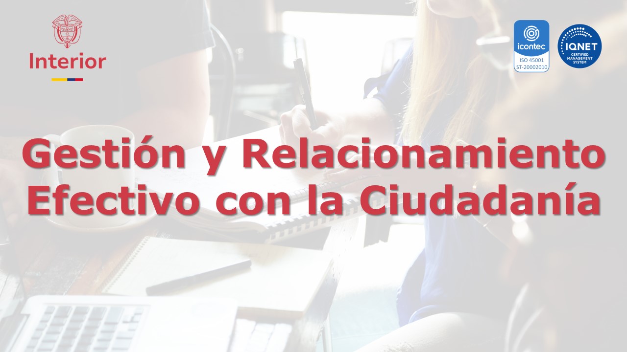 Gestión Efectiva para la Atención al Ciudadano